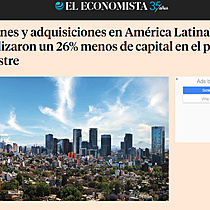 Fusiones y adquisiciones en Amrica Latina movilizaron un 26% menos de capital en el primer semestre